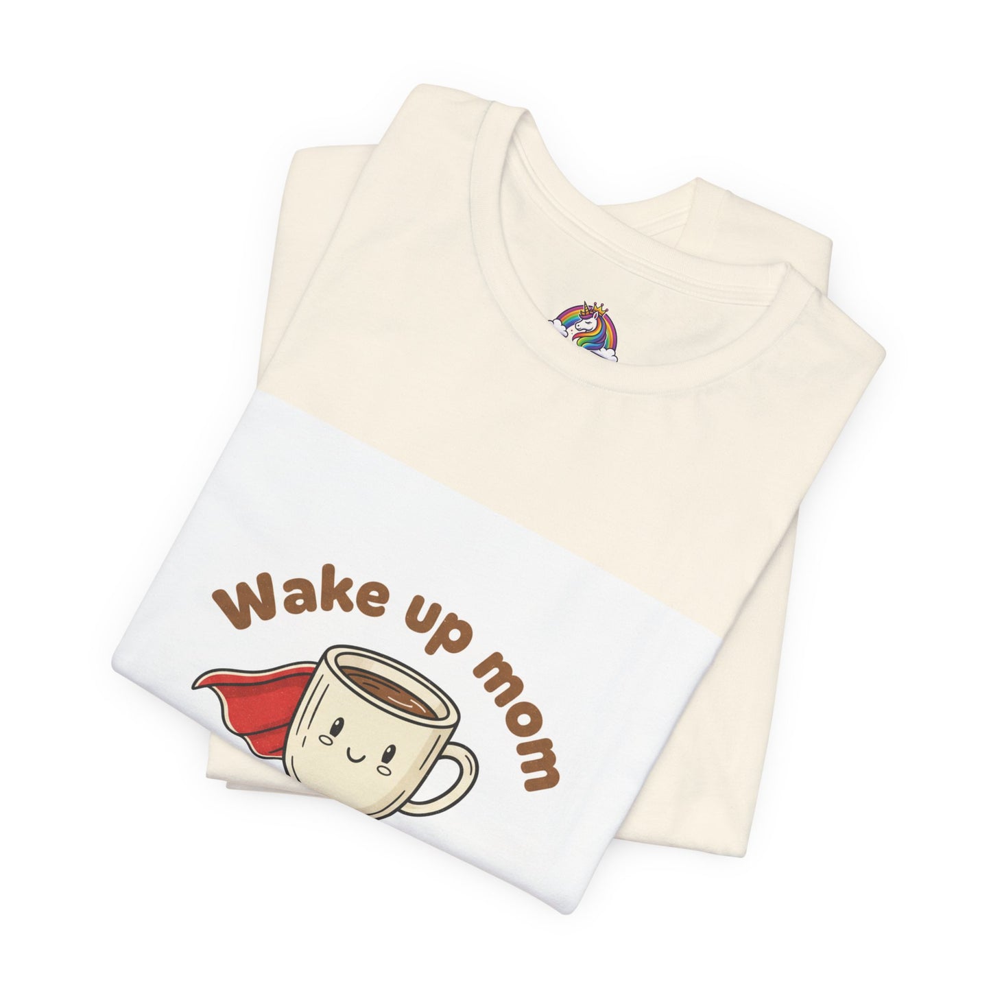 Mom You Are a Superhero T-Shirt | Morning Coffee Mom Tee