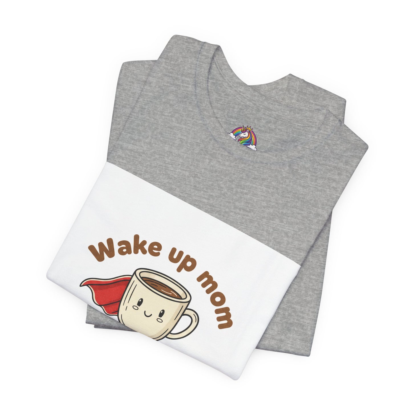 Mom You Are a Superhero T-Shirt | Morning Coffee Mom Tee